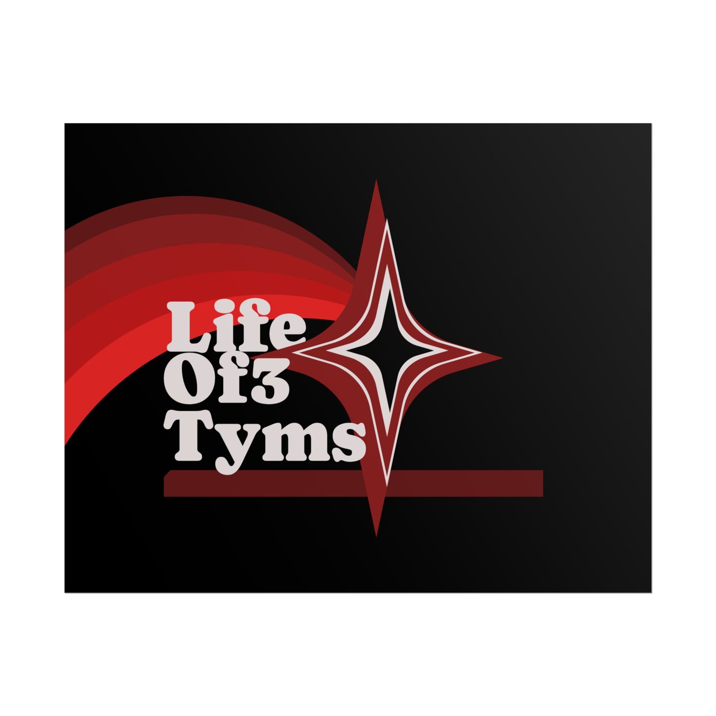 Rolled Poster — “Life Of 3 Tyms” Retro Star Vintage-Style Wall Art